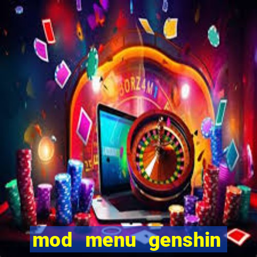 mod menu genshin impact pc